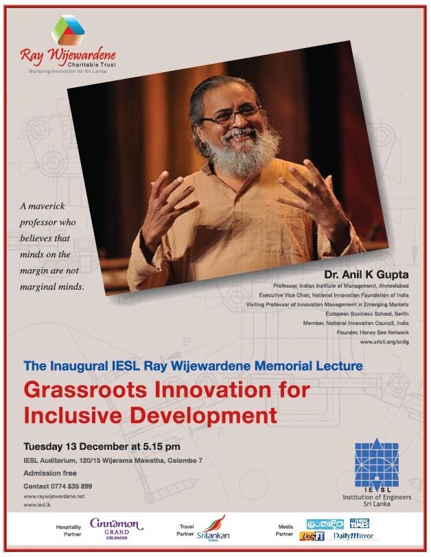 Dr Anil Gupta delivered the inaugaral Ray Wijewardene memorial lecture, 13 Dec 2011